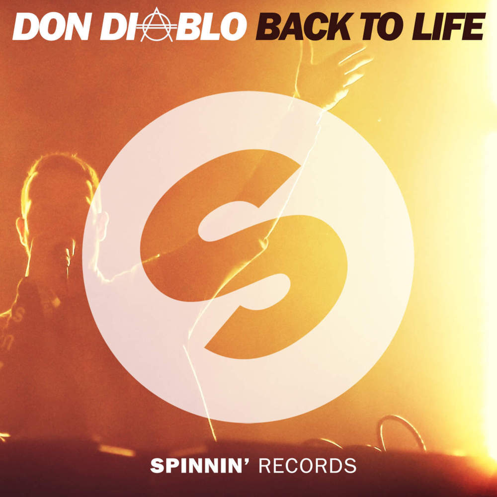 Don Diablo - Back to Life - Tekst piosenki, lyrics - teksciki.pl