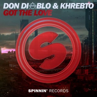 Don Diablo - Got the Love - Tekst piosenki, lyrics - teksciki.pl