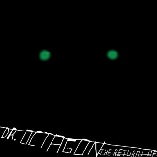 Dr. Octagon - Doctor Octagon - Tekst piosenki, lyrics - teksciki.pl