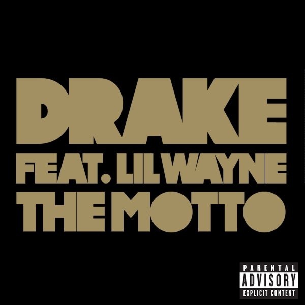 Drake - The Motto - Tekst piosenki, lyrics - teksciki.pl