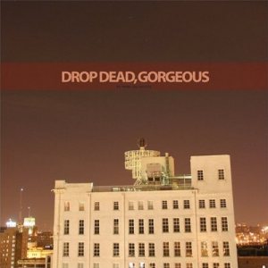 Drop Dead, Gorgeous - Bullets Are Scene - Tekst piosenki, lyrics - teksciki.pl