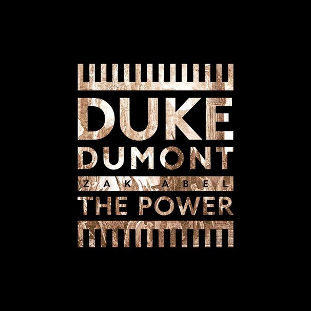 Duke Dumont - Duke Dumont , Zak Abel - The Power - Tekst piosenki, lyrics - teksciki.pl