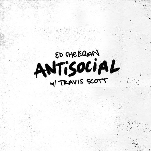Ed Sheeran - Antisocial - Tekst piosenki, lyrics - teksciki.pl