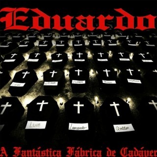 Eduardo - O Locutor do Inferno - Manicômio Judiciário - Tekst piosenki, lyrics - teksciki.pl