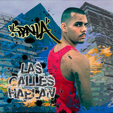 El Tralla - Las Calles Hablan - Tekst piosenki, lyrics - teksciki.pl