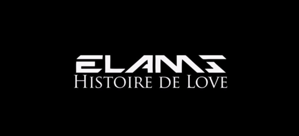 Elams - Histoire De Love - Tekst piosenki, lyrics - teksciki.pl