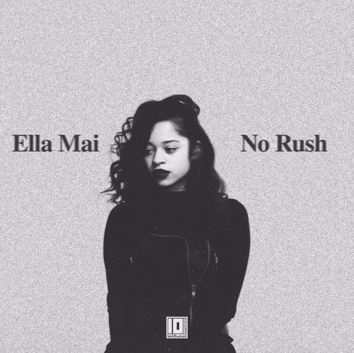 Ella Mai - No Rush - Tekst piosenki, lyrics - teksciki.pl