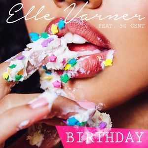 Elle Varner - Birthday - Tekst piosenki, lyrics - teksciki.pl