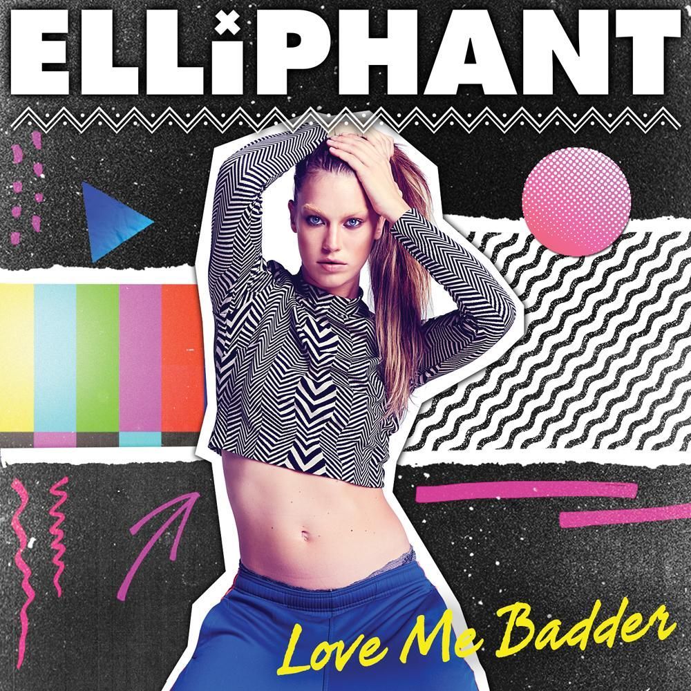 Elliphant - Love Me Badder - Tekst piosenki, lyrics - teksciki.pl