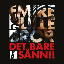 Emire og Lillebror - Det Bare Er Sånn - Tekst piosenki, lyrics - teksciki.pl