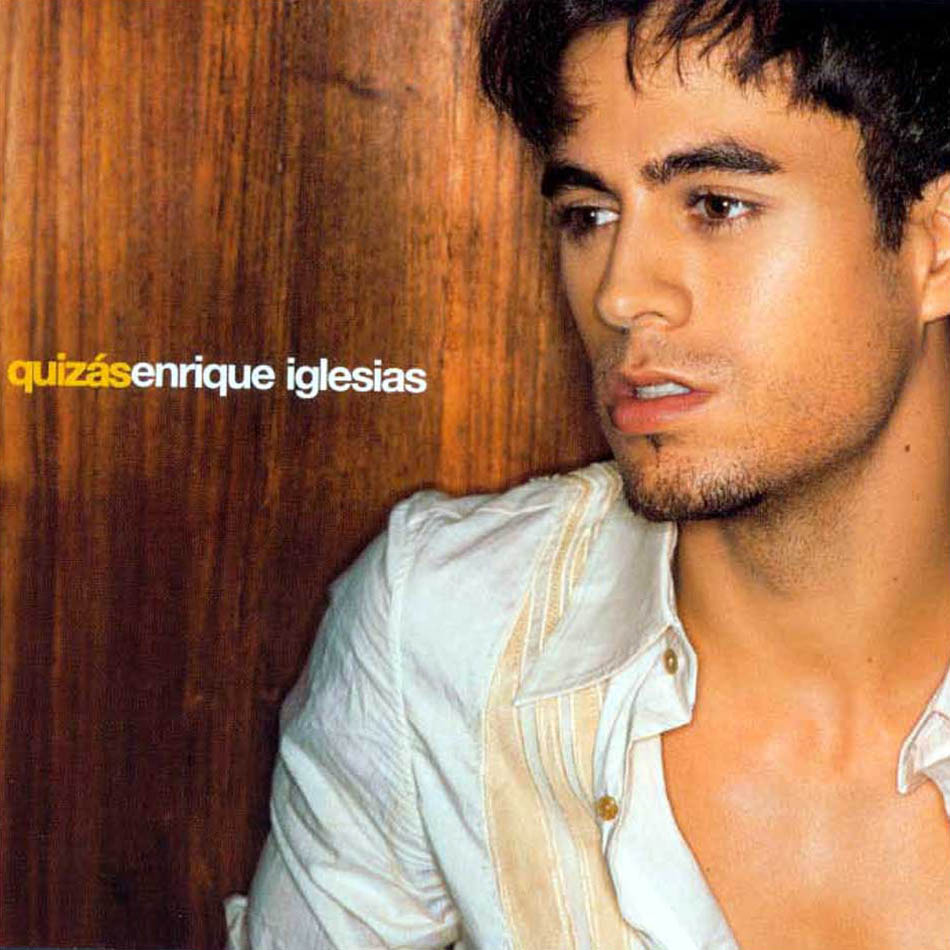 Enrique Iglesias - Quizás - Tekst piosenki, lyrics - teksciki.pl