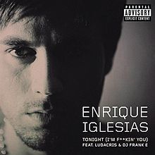 Enrique Iglesias - Tonight (I'm Fuckin' You) - Tekst piosenki, lyrics - teksciki.pl