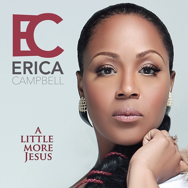 Erica Campbell - A Little More Jesus - Tekst piosenki, lyrics - teksciki.pl