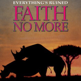 Faith No More - Everything's Ruined - Tekst piosenki, lyrics - teksciki.pl