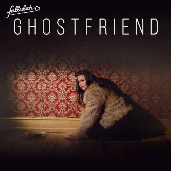 Fallulah - Ghostfriend - Tekst piosenki, lyrics - teksciki.pl