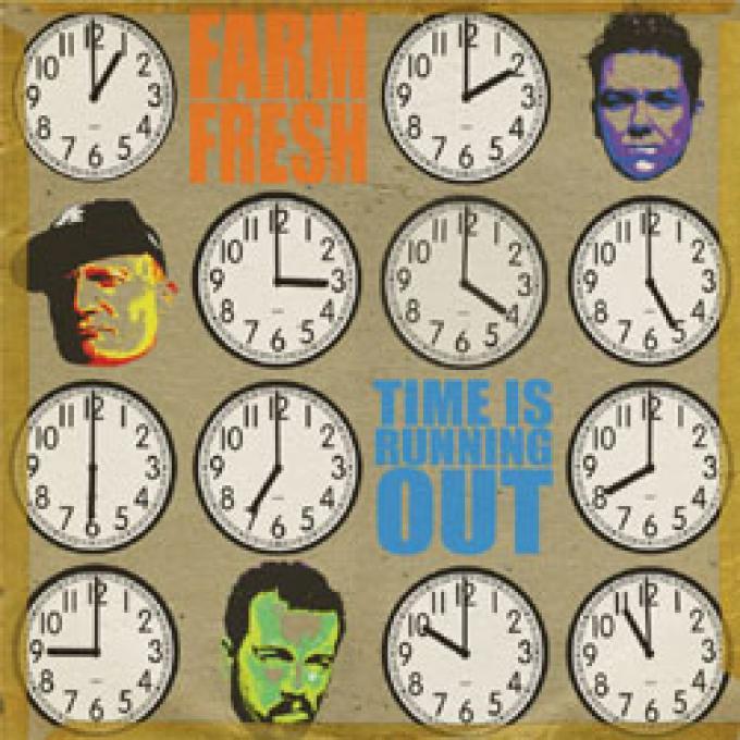 Farm Fresh - Time Is Running Out - Tekst piosenki, lyrics - teksciki.pl