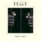 Fekky - Make It Out - Tekst piosenki, lyrics - teksciki.pl
