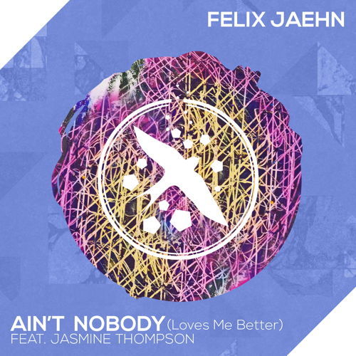 Felix Jaehn - Ain't Nobody (Loves Me Better) - Tekst piosenki, lyrics - teksciki.pl