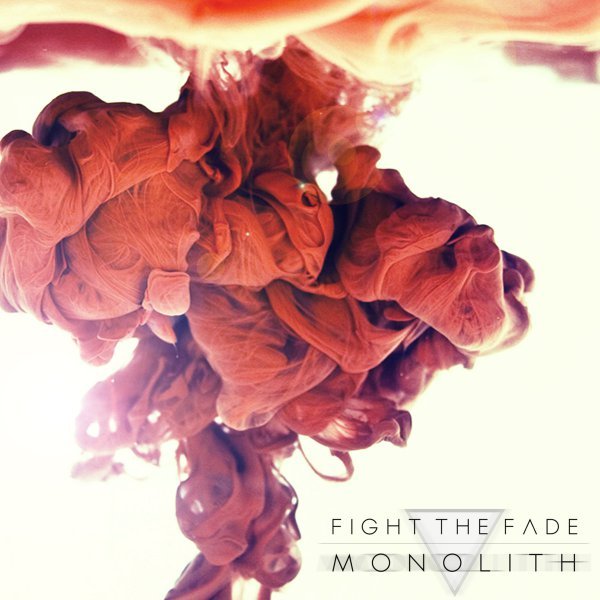 Fight The Fade - Monolith - Tekst piosenki, lyrics - teksciki.pl