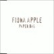 Fiona Apple - Paper Bag - Tekst piosenki, lyrics - teksciki.pl