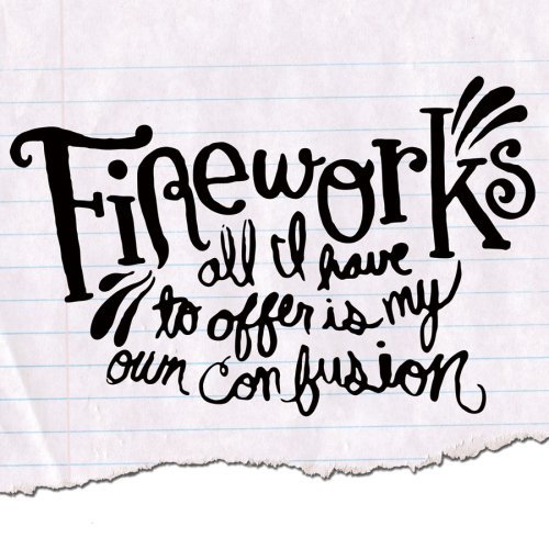 Fireworks - Come Around - Tekst piosenki, lyrics - teksciki.pl