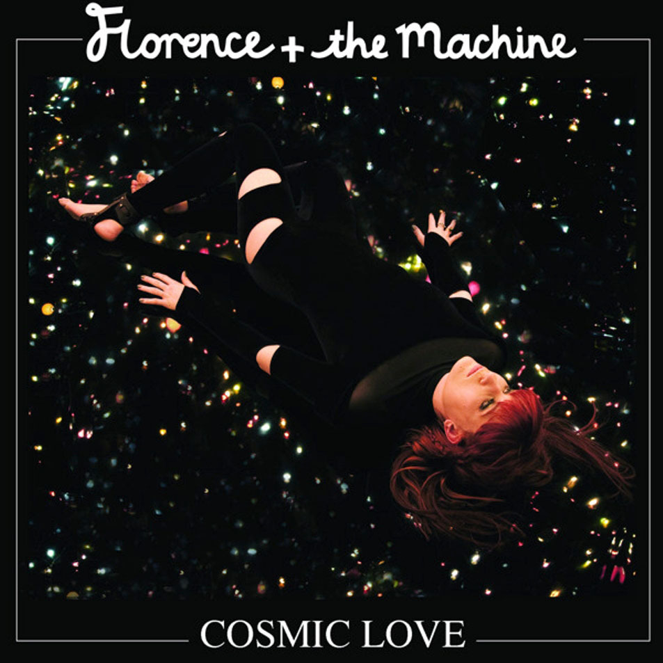 Florence and the Machine - Cosmic Love - Tekst piosenki, lyrics - teksciki.pl