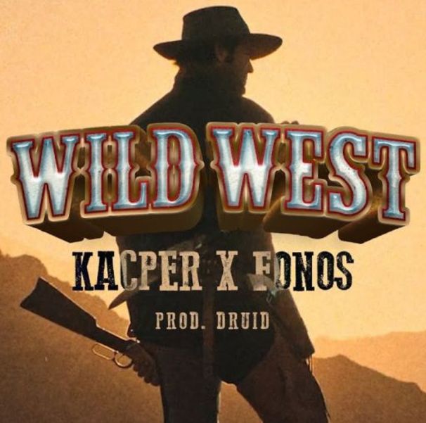 Fonos - Fonos , Kacper HTA - Wild West - Tekst piosenki, lyrics - teksciki.pl