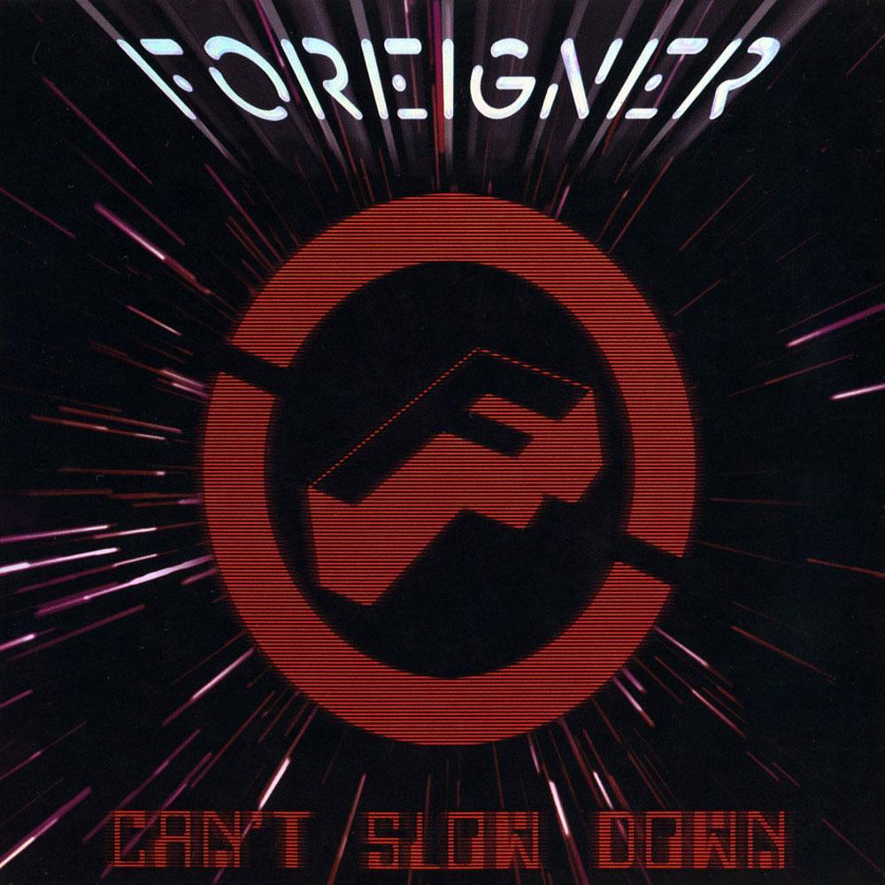 Foreigner - Can't Slow Down - Tekst piosenki, lyrics - teksciki.pl