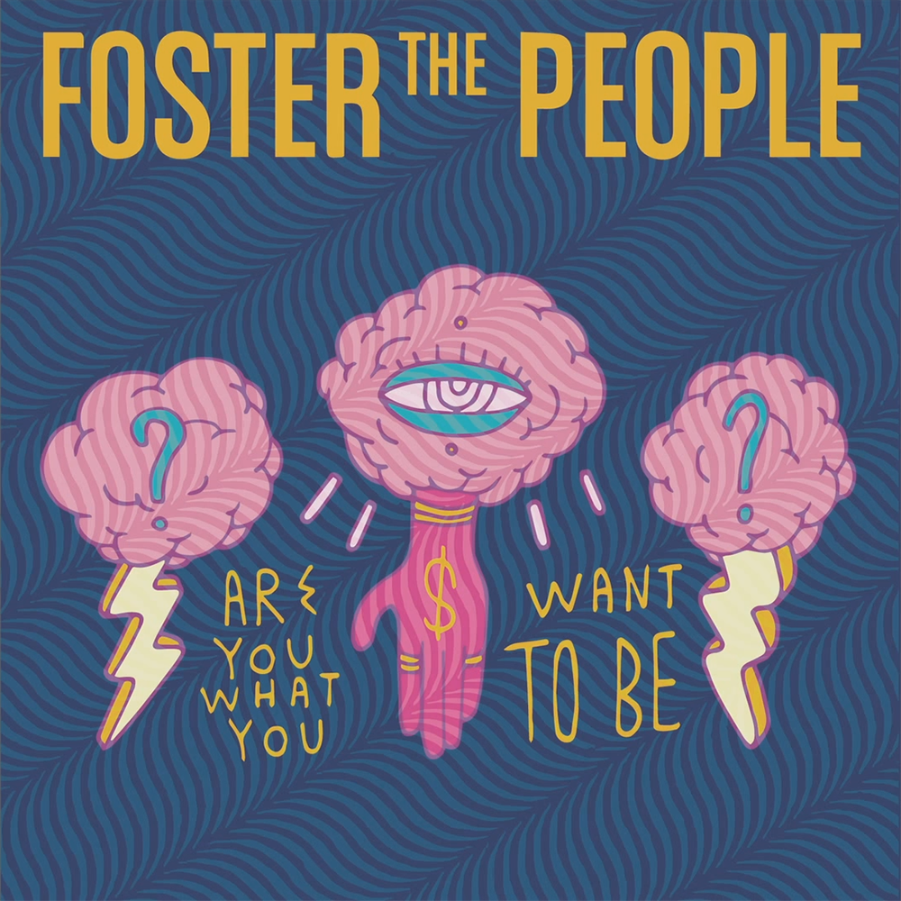 Foster The People - Are You What You Want To Be? - Tekst piosenki, lyrics - teksciki.pl