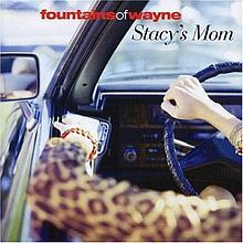 Fountains of Wayne - Stacy's Mom - Tekst piosenki, lyrics - teksciki.pl