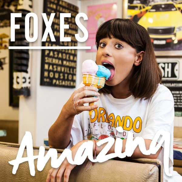 Foxes - Amazing - Tekst piosenki, lyrics - teksciki.pl