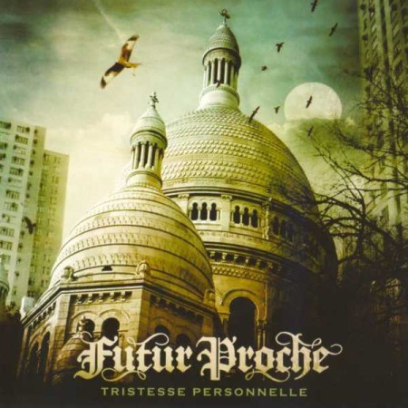 Futur Proche - Tristesse personnelle - Tekst piosenki, lyrics - teksciki.pl