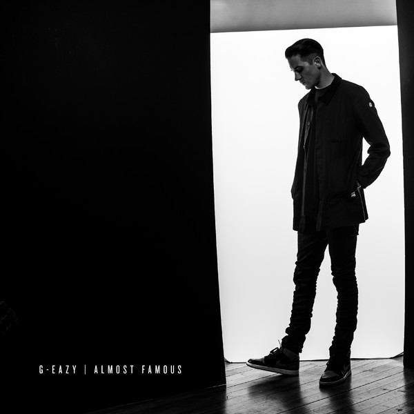 G-Eazy - Almost Famous - Tekst piosenki, lyrics - teksciki.pl