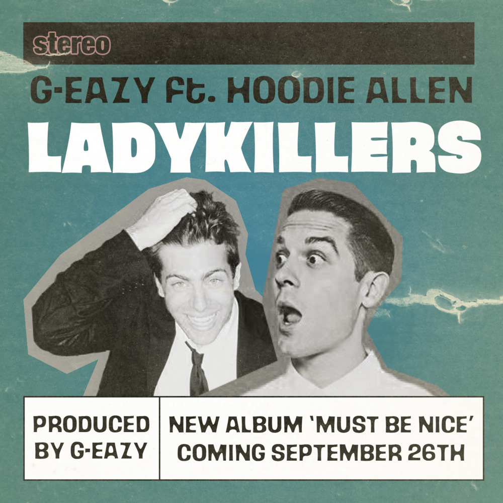 G-Eazy - Lady Killers - Tekst piosenki, lyrics - teksciki.pl