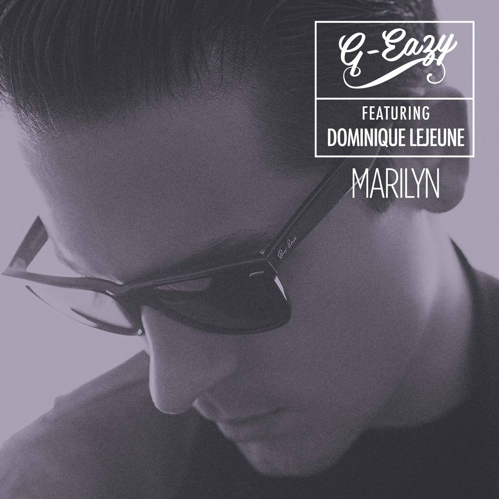 G-Eazy - Marilyn - Tekst piosenki, lyrics - teksciki.pl