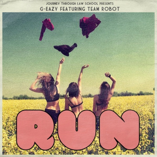 G-Eazy - Run - Tekst piosenki, lyrics - teksciki.pl