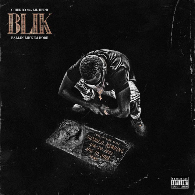 G Herbo - Ballin’ Like I’m Kobe [Tracklist + Cover Art] - Tekst piosenki, lyrics - teksciki.pl