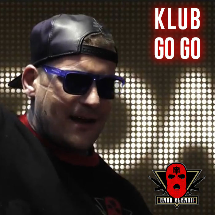 Gang Albanii - Klub Go Go - Tekst piosenki, lyrics - teksciki.pl