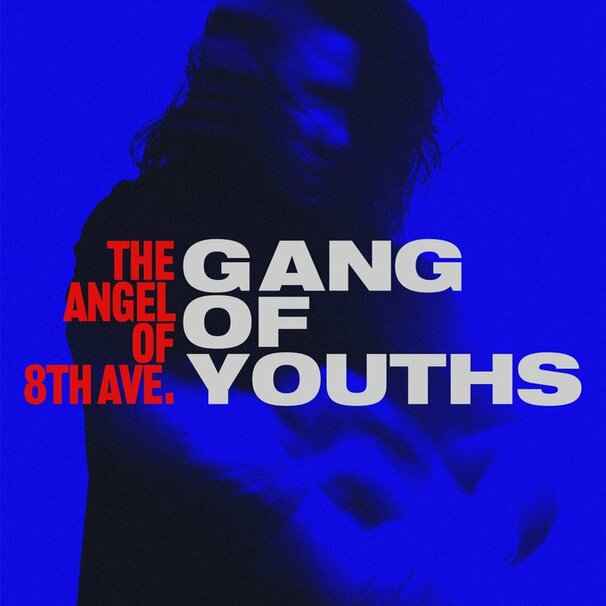 Gang of Youths - The Angel of 8th Ave. - Tekst piosenki, lyrics - teksciki.pl