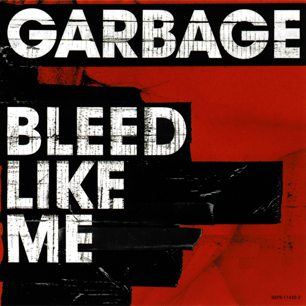 Garbage - Bleed Like Me - Tekst piosenki, lyrics - teksciki.pl