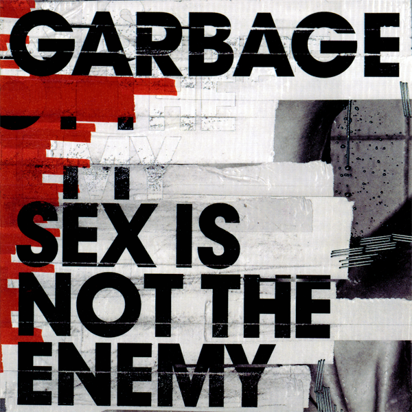 Garbage - Sex Is Not the Enemy - Tekst piosenki, lyrics - teksciki.pl