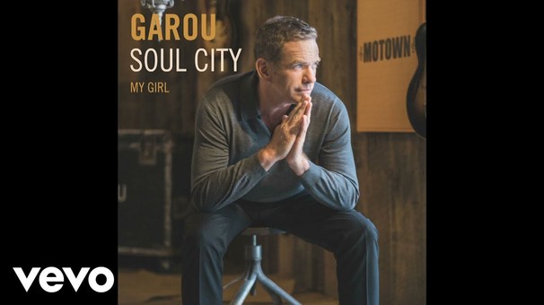 Garou - My Girl - Tekst piosenki, lyrics - teksciki.pl