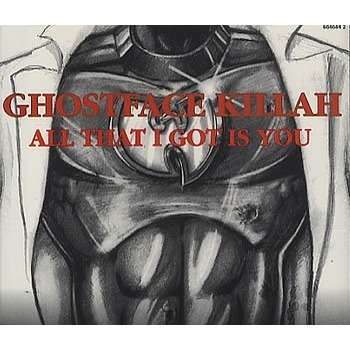 Ghostface Killah - All That I Got Is You - Tekst piosenki, lyrics - teksciki.pl