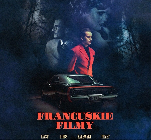 Gibbs - Gibbs , FAVST feat. Pezet , Krzysztof Zalewski - francuskie filmy - Tekst piosenki, lyrics - teksciki.pl