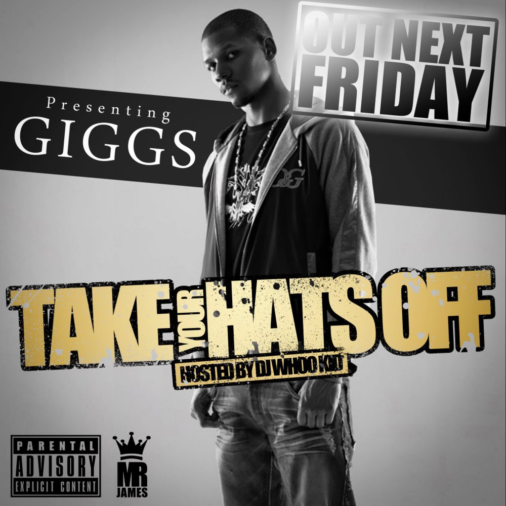 Giggs - Take Your Hats Off - Tekst piosenki, lyrics - teksciki.pl