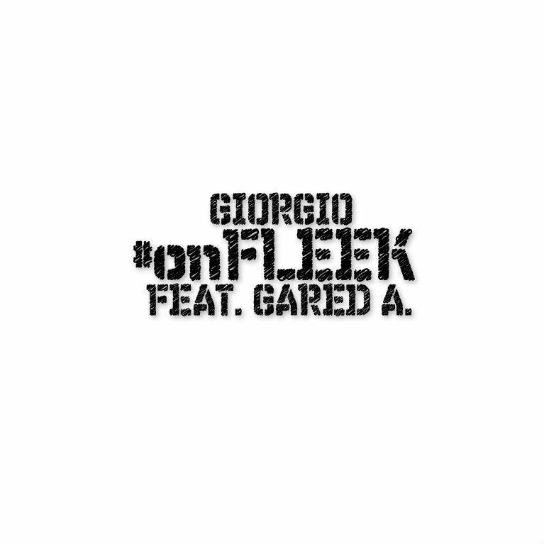 Giorgio - #onFLEEK - Tekst piosenki, lyrics - teksciki.pl