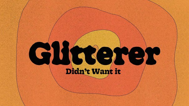 Glitterer - Didn’t Want It - Tekst piosenki, lyrics - teksciki.pl