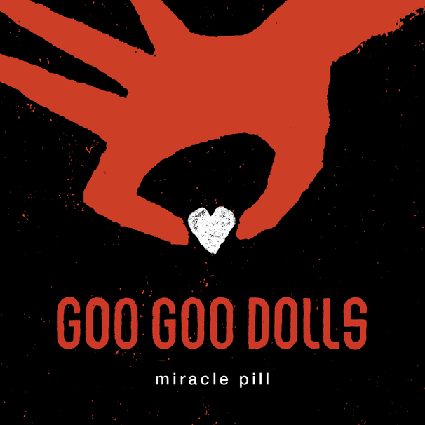 Goo Goo Dolls - Miracle Pill - Tekst piosenki, lyrics - teksciki.pl