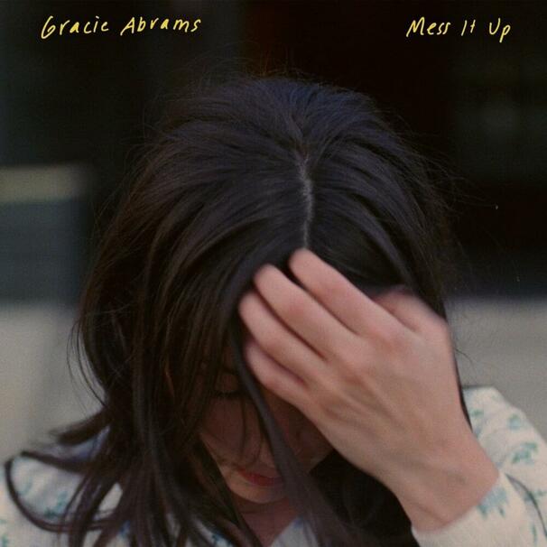 Gracie Abrams - Mess It Up - Tekst piosenki, lyrics - teksciki.pl