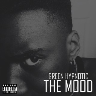 Green Hypnotic - The Mood - Tekst piosenki, lyrics - teksciki.pl